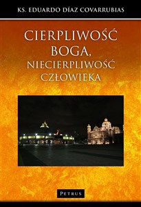 Picture of Cierpliwość Boga niecierpliwość człowieka