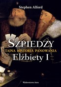 Polska książka : Szpiedzy T... - Stephen Alford