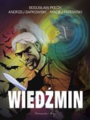 Wiedźmin W... - Bogusław Polch, Andrzej Sapkowski, Maciej Parowski - Ksiegarnia w UK