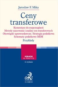 Obrazek Ceny transferowe. Komentarz do rozporządzeń. Metody szacowania i analizy cen transferowych.