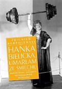 Hanka Biel... - Zbigniew Korpolewski -  Polish Bookstore 