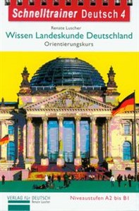 Obrazek Schnelltrainar Deutsch 4 Wissen Landeskunde Deutschland