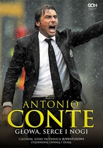 Picture of Antonio Conte Głowa, serce i nogi