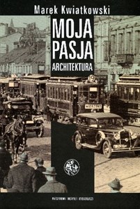 Picture of Moja pasja architektura fakty - hipotezy