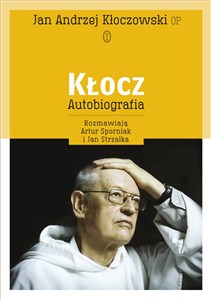 Picture of Kłocz Autobiografia rozmawiają Artur Sporniak i Jan Strzałka