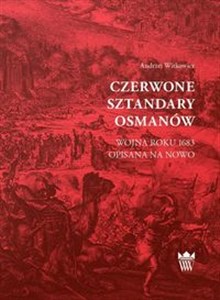 Picture of Czerwone sztandary Osmanów Wojna roku 1683