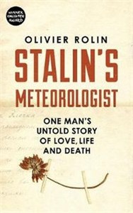 Picture of Stalin's Meteorologist One Man's Untold Story of Love, Life and Death