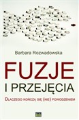 Fuzje i pr... - Barbara Rozwadowska -  Polish Bookstore 