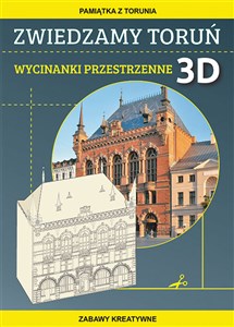 Picture of Zwiedzamy Toruń Wycinanki przestrzenne 3D Pamiątka z Torunia. Zabawy kreatywne