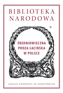 Picture of Średniowieczna proza łacińska w Polsce