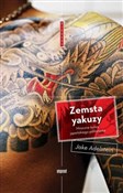 Polska książka : Zemsta yak... - Jake Adelstein