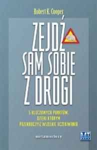 Obrazek Zejdź sam sobie z drogi 5 kluczowych punktów, dzięki którym przekroczysz wszelkie oczekiwania