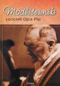 Obrazek Modlitewnik czcicieli Ojca Pio