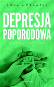 Obrazek Depresja poporodowa Możesz z nią wygrać