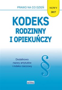 Picture of Kodeks rodzinny i opiekuńczy 2017 Stan prawny na dzień 21 marca 2017 roku