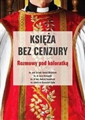 polish book : Księża bez... - Antoni Misiaczek, Jerzy Kownacki, Andrzej Kowalczyk, Stanisław Zięba
