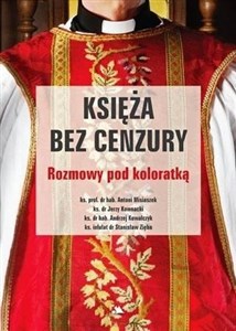 Picture of Księża bez cenzury Rozmowy pod koloratką