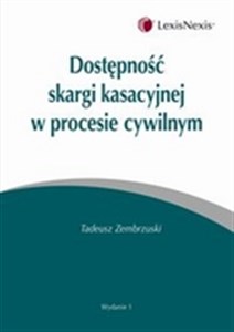 Picture of Dostępność skargi kasacyjnej w procesie cywilnym