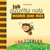 Polska książka : Jak pszczó... - Marcin Brykczyński