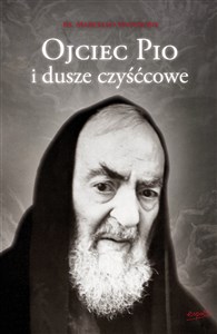 Picture of Ojciec Pio i dusze czyśćcowe