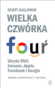 Picture of Wielka czwórka. Ukryte DNA: Amazon, Apple, Facebook i Google
