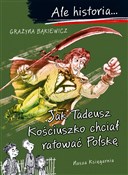 Ale histor... - Grażyna Bąkiewicz -  books in polish 