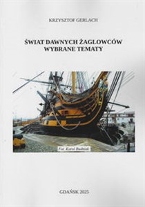 Picture of Świat dawnych żaglowców Wybrane tematy