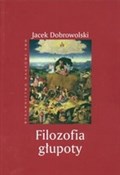 Zobacz : Filozofia ... - Jacek Dobrowolski