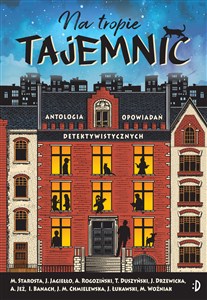 Obrazek Na tropie tajemnic Antologia opowiadań detektywistycznych