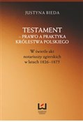 Testament ... - Justyna Bieda -  Książka z wysyłką do UK
