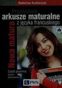 Picture of Przykładowe arkusze maturalne z języka francuskiego Część pisemna Poziom podstawowy + CD Nowa matura
