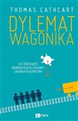 Dylemat wa... - Thomas Cathcart -  foreign books in polish 