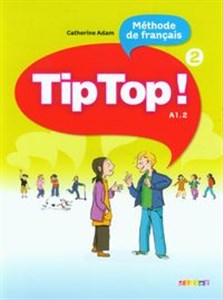 Picture of Tip Top 2 A1.2 Język francuski Podręcznik Szkoła podstawowa