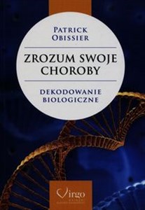 Picture of Zrozum swoje choroby Dekodowanie biologiczne