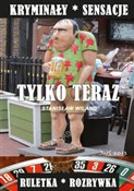 Tylko tera... - Stanisław Wiland -  books from Poland