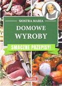 Domowe wyr... - Siostra Maria -  foreign books in polish 