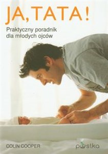 Picture of Ja tata Praktyczny poradnik dla młodych ojców