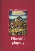 Filozofia ... - Jacek Dobrowolski -  Książka z wysyłką do UK