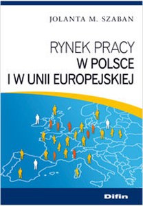 Obrazek Rynek pracy w Polsce i w Unii Europejskiej