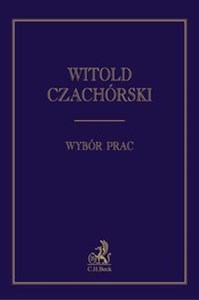 Obrazek Witold Czachórski Wybór prac