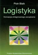 Logistyka ... - Piotr Blaik -  books from Poland