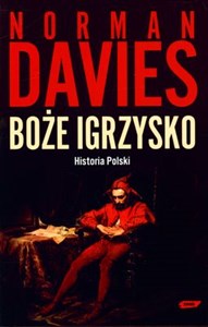 Picture of Boże igrzysko Historia Polski