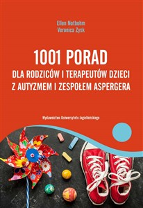 Picture of 1001 porad dla rodziców i terapeutów dzieci z autyzmem i zespołem Aspergera
