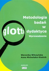 Obrazek Metodologia badań w glottodydaktyce. Wprowadzenie