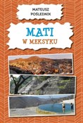 Mati w Mek... - Mateusz Poslednik -  Polish Bookstore 