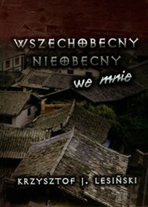Picture of Wszechobecny nieobecny we mnie