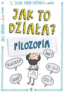 Picture of Jak to działa Filozofia