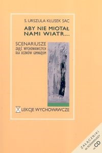 Obrazek Scenariusze wychowawcze Gimnazjum Aby nie miotał nami wiatr