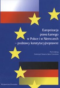 Picture of Europeizacja prawa karnego w Polsce i Niemczech podstawy konstytucyjnoprawne