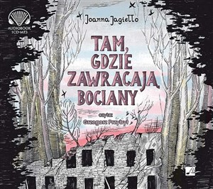 Picture of [Audiobook] Tam gdzie zawracają bociany